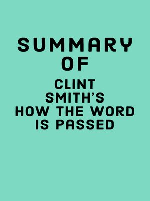 cover image of Summary of Clint Smith's How the Word Is Passed